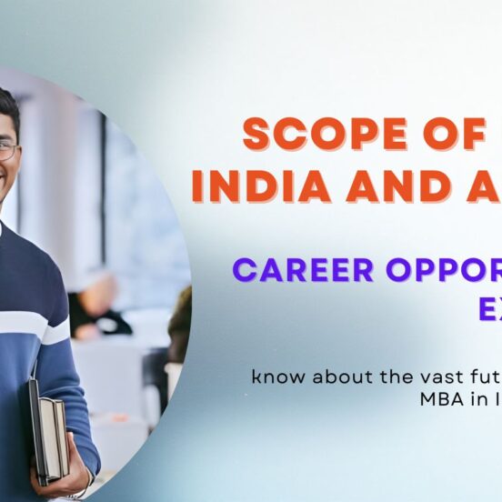 Scope of MBA in India and Abroad